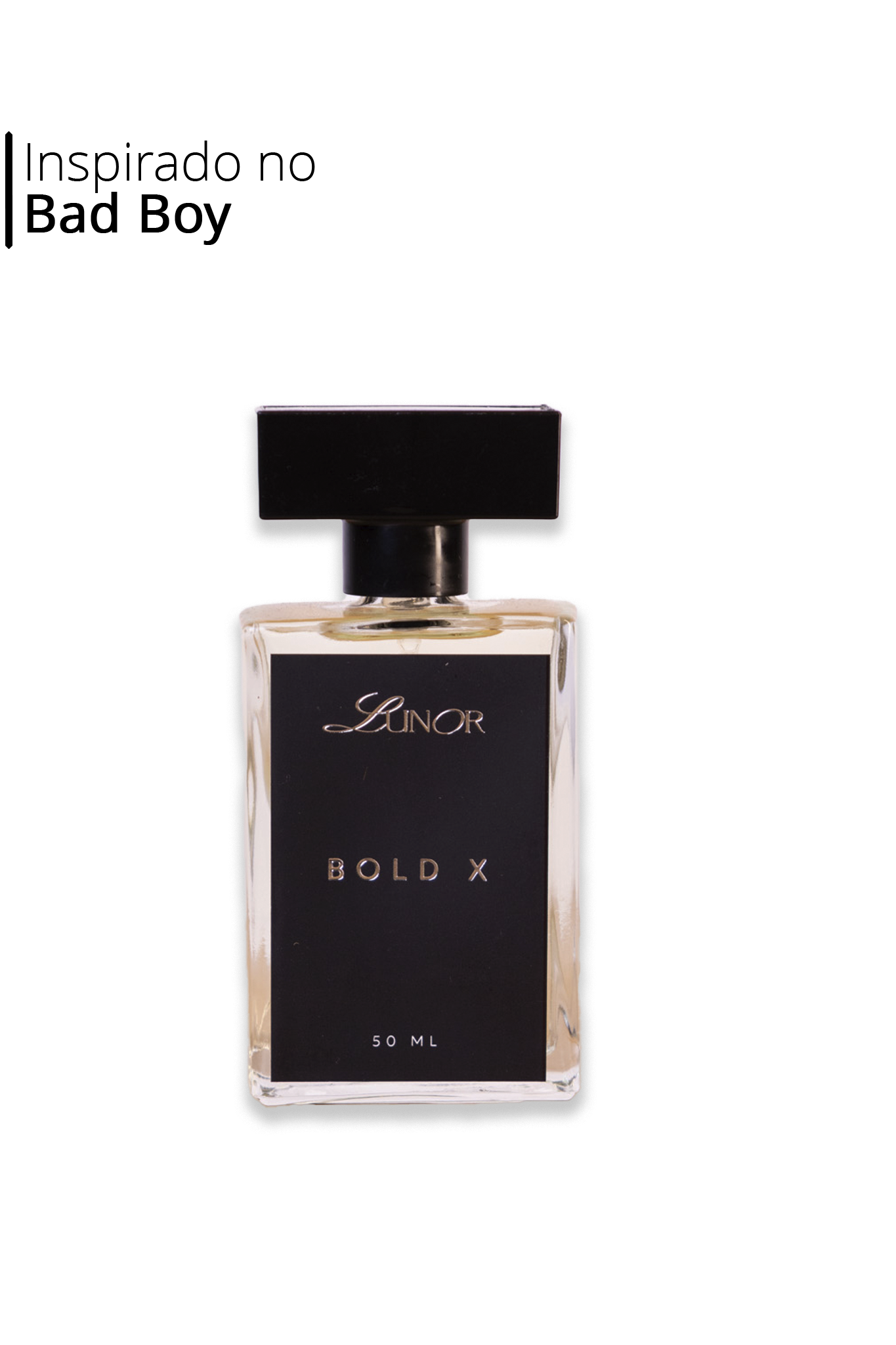 Bold X - inspirado no Bad Boy
