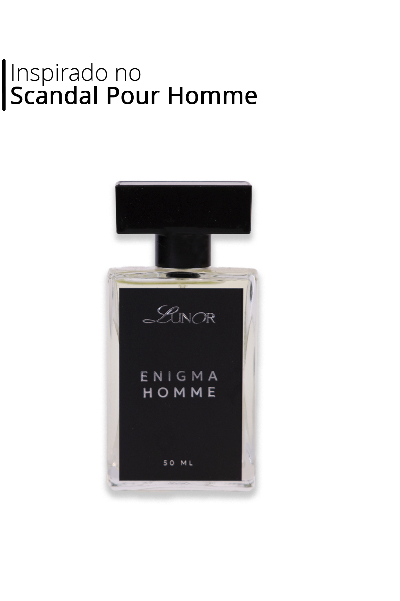 Enigma Homme - inspirado no Scandal pour homme